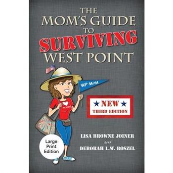 The Mom's Guide to Surviving West Point