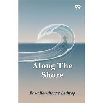 Along The Shore