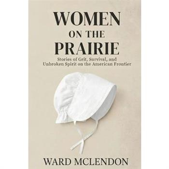 Women on the Prairie