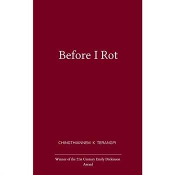 Before I Rot
