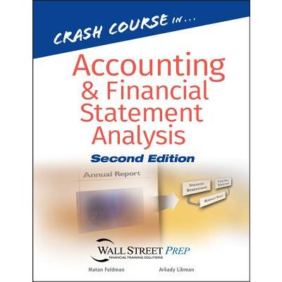 Crash Course in Accounting And Financial Statement Analysis