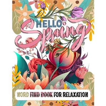 Hello Spring Word Find Book for Relaxation