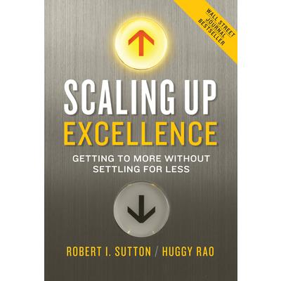 Scaling Up Excellence