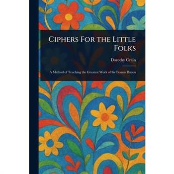 Ciphers For the Little Folks