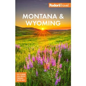 Fodor's Montana & Wyoming