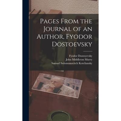 Pages From the Journal of an Author, Fyodor Dostoevsky