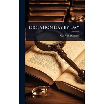 Dictation Day by Day