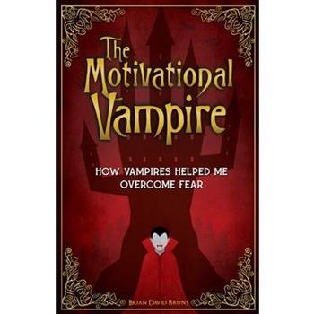 The Motivational Vampire