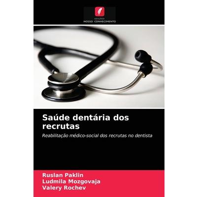 Sa繳de dent獺ria dos recrutas