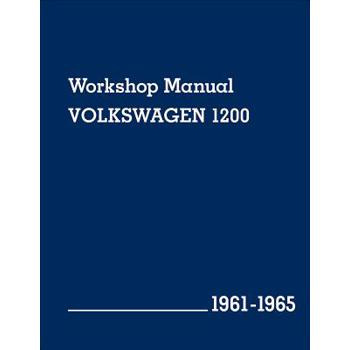 Volkswagen 1200 (Type 11, 14, 15) Workshop Manual: 1961-1965