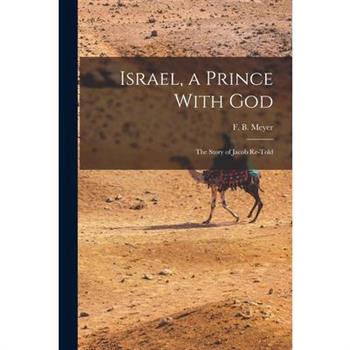 Israel, a Prince With God