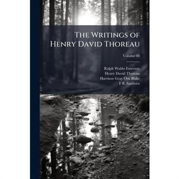The Writings of Henry David Thoreau