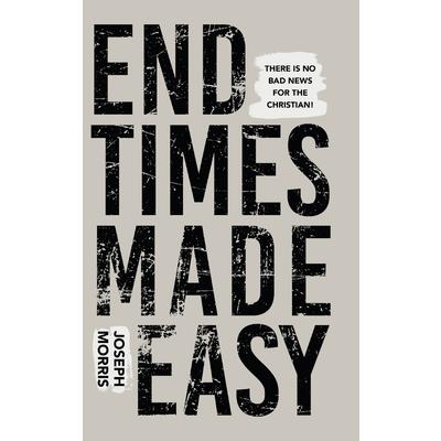 End Times Made Easy