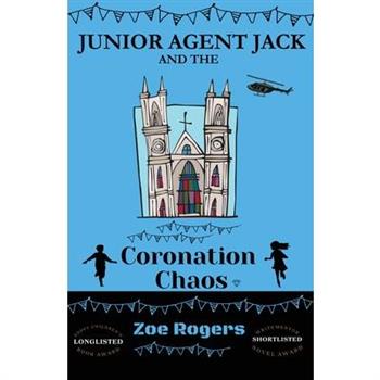 Junior Agent Jack and the Coronation Chaos