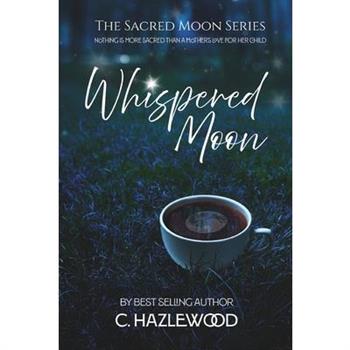 Whispered Moon