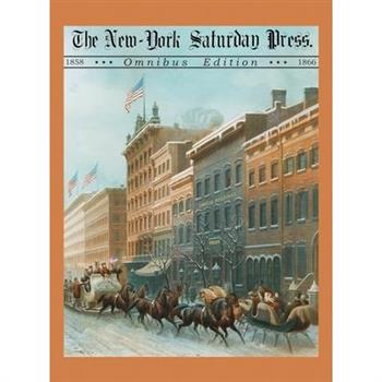 The New York Saturday Press Omnibus Edition