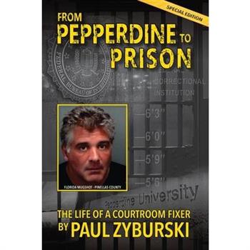 From Pepperdine to Prison