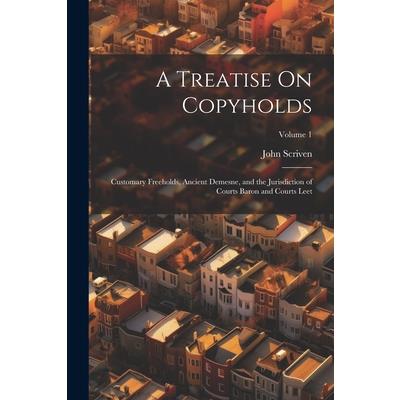 A Treatise On Copyholds