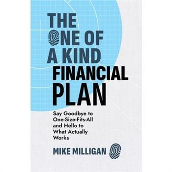 The One of a Kind Financial Plan