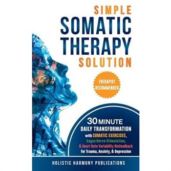 Simple Somatic Therapy Solution