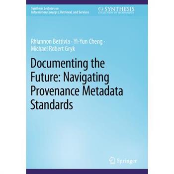 Documenting the Future: Navigating Provenance Metadata Standards