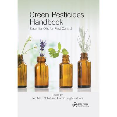 Green Pesticides HandbookEssential Oils for Pest Control