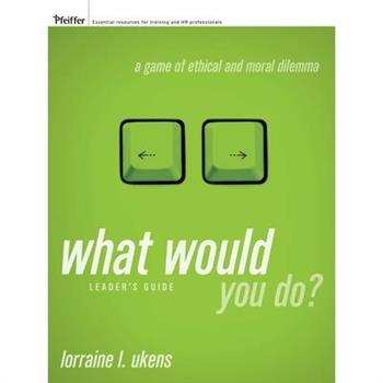 What Would You Do? Leader’s Guide