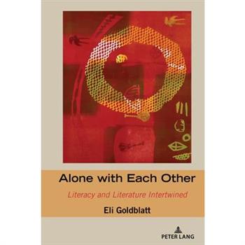Alone with Each Other