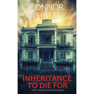 Inheritance To Die For