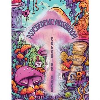 Psychedelic Mushrooms Coloring Book