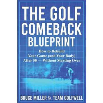 The Golf Comeback Blueprint