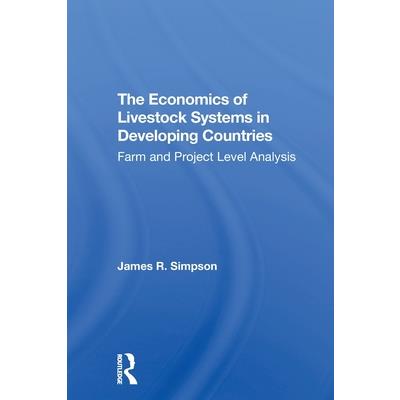The Economics of Livestock Systems in Developing Countries