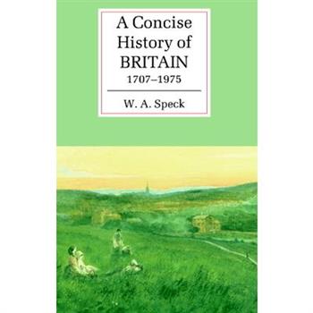 A Concise History of Britain 1707-1975