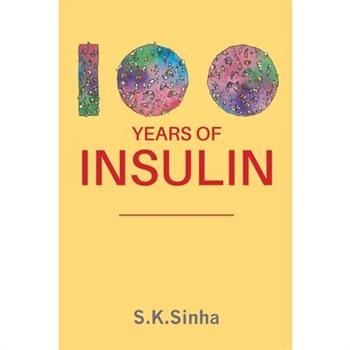 100 Years of Insulin
