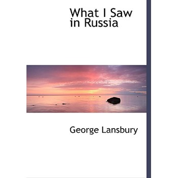 What I Saw in Russia