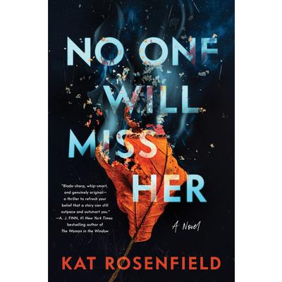 No One Will Miss Her