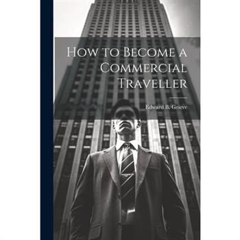 How to Become a Commercial Traveller