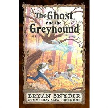 The Ghost and the Greyhound