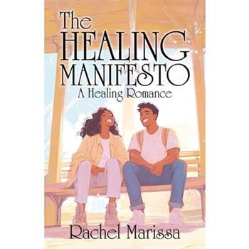 The Healing Manifesto