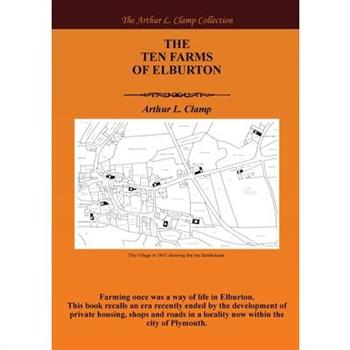 The Ten Farms of Elburton
