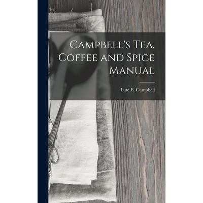 Campbell’s Tea, Coffee and Spice Manual