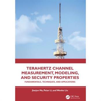 Terahertz Channel Measurement, Modeling, and Security Properties