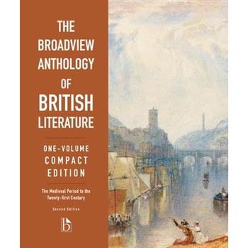 The Broadview Anthology of British Literature: One-Volume Compact - Second Edition