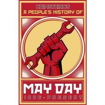 A People's History of May Day