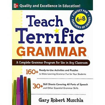 Teach Terrific Grammar, Grades 6-8