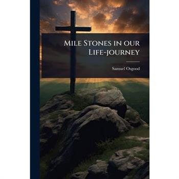 Mile Stones in our Life-journey