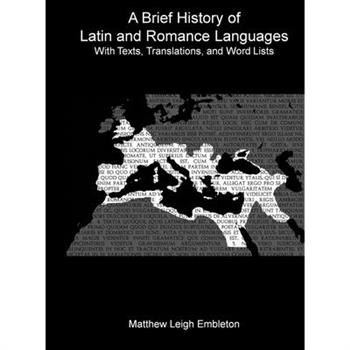 A Brief History of Latin and Romance Languages