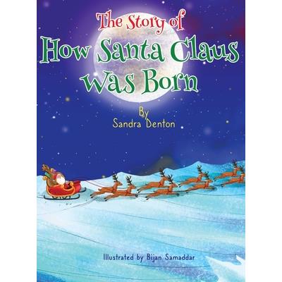 A Story of How Santa Claus Was Born
