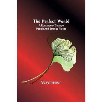 The Perfect World