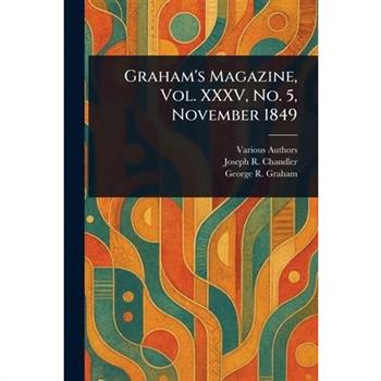 Graham's Magazine, Vol. XXXV, No. 5, November 1849